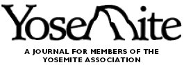 Yosemite masthead: Yosemite a journal for members of the Yosemite Association